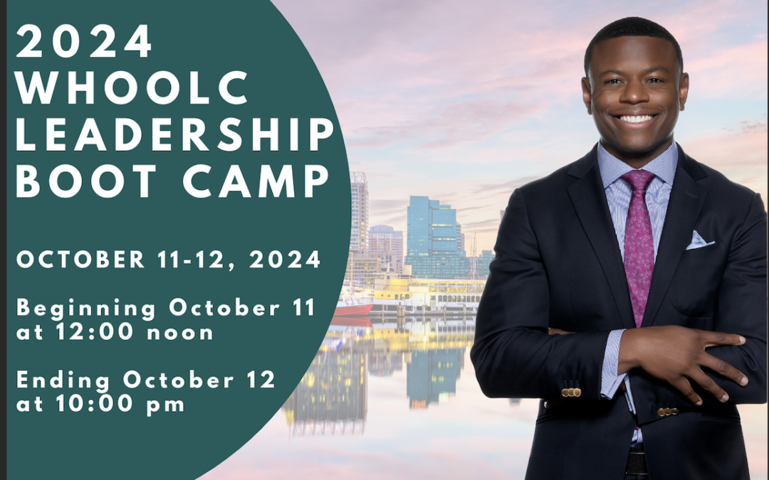 WHOOLC Accepting Nominations for the 2024 Leadership Boot Camp